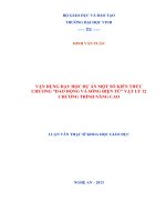 Vận dụng dạy học dự án một số kiến thức chương Dao động và sóng điện từ vật lý 12 chương trình nâng cao