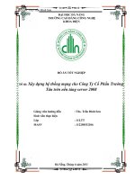 Xây dựng hệ thống mạng cho công ty cổ phần trường tân trên nền tảng server 2008