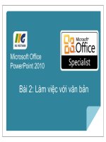 MOS powerpoint  bài 2 làm việc với văn bản 