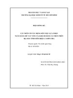 Các nhân tố tác động đến việc lựa chọn ngân hàng đế vay vốn của khách hàng cá nhân trên địa bàn tỉnh siêm riệp, campuchia 