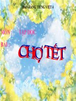 Bài giảng tiếng việt 4 tuần 22 bài chợ tết 