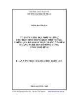 Tổ chức giáo dục môi trường cho học sinh trung học phổ thông thông qua khảo sát thực trạng ô nhiễm ở làng nghề huyện đông hưng, tỉnh thái bình 