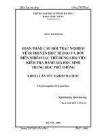 Soạn thảo câu hỏi trắc nghiệm về di truyền tế bào và đột biến nhiễm sắc thể dùng cho việc kiểm tra đánh giá học sinh trung học phổ thông 