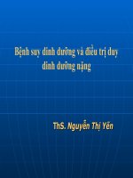Bài giảng bệnh suy dinh dưỡng và điều trị duy dinh dưỡng nặng