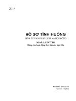 hồ sơ tình huống  môn tư vấn pháp luật và hợp đồng