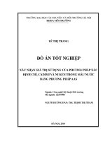 XÁC NHẬN GIÁ TRỊ SỬ DỤNG CỦA PHƯƠNG PHÁP XÁC ĐỊNH CHÌ, CADIMI VÀ NI KEN TRONG MẪU NƯỚC BẰNG PHƯƠNG PHÁP AAS