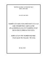Nghiên cứu khả năng phân hủy của vật liệu tổ hợp poly axit lactic (PLA) chitosan (CS) và không có sử dụng polycaprolacton (PCL)