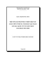 Một số giải pháp phát triển đội nguc giáo viên ở Trung tâm đào tạo TIAGS sân bay Quốc tế Tân Sơn Nhất giai đoạn 2012  2020