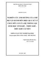 Nghiên cứu ảnh hưởng của chế độ vận hành đến hiệu quả xử lý chất hữu cơ của hệ thống lọc sinh học yếm khí   thiếu khí   hiếu khí cải tiến