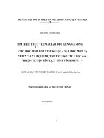 Tìm hiểu thực trạng giáo dục kỹ năng sống cho học sinh lớp 3 thông qua dạy học môn tự nhiên và xã hội ở một số trường tiểu học thuộc huyện yên lạc   tỉnh vĩnh phúc