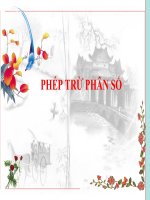 PHÉP TRỪ HAI PHÂN SỐ