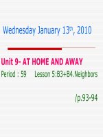 Period : 59 Unit 9  AT HOME AND AWAY