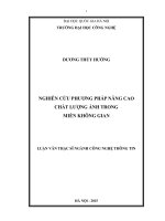 Nghiên cứu phương pháp nâng cao chất lượng ảnh trong miền không gian 