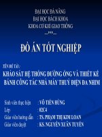 SLIDE KHẢO SÁT HỆ THỐNG ĐƯỜNG ỐNG VÀ THIẾT KẾ BÁNH CÔNG TÁC NHÀ MÁY THUỶ ĐIỆN ĐA NHIM