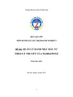 Quản lý danh mục đầu tư theo lý thuyết của markowitz   bài tập lớn môn đánh giá giá trị doanh nghiệp 2 