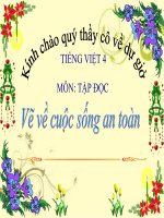 Bài giảng tiếng việt 4 tuần 24 bài tập đọc   vẽ về cuộc sống an toàn 
