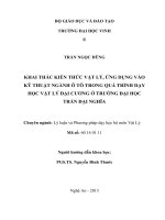 Khai thác kiến thức vật lý, ứng dụng vào kỹ thuật ngành Ô tô trong quá trình dạy học vật lý đại cương ở trường Đại học Trần Đại Nghĩa