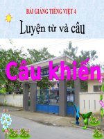 Bài giảng tiếng việt 4 tuần 27 bài luyện từ và câu   câu khiến 