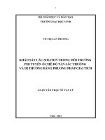 Khảo sát các soliton trong môi trường phi tuyến ở chế độ tán sắc thường và dị thường bằng phương pháp giải tích