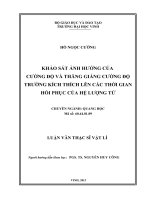 Khảo sát ảnh hưởng của cường độ và thăng giáng cường độ trường kích thích lên các thời gian hồi phục của hệ lượng tử