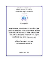 Nghiên cứu ảnh hưởng của điều kiện chiết xuất bằng nước cất với sự hỗ trợ của siêu âm đến hoạt tính chống oxy hóa và hàm lượng protein của dịch chiết từ hải miên (spongia sp )