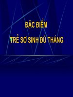Đặc điểm trẻ sơ sinh đủ tháng  thiếu tháng
