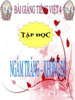 Bài giảng tiếng việt 4 tuần 32 bài tập đọc   ngắm trăng  không đề 