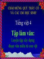 Bài giảng tiếng việt 4 tuần 32 bài tập làm văn   luyện tập xây dựng đoạn văn miêu tả con vật 