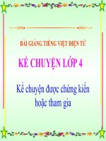 Bài giảng tiếng việt 4 tuần 34 bài kể chuyện   kể chuyện đã được chứng kiến hoặc tham gia 