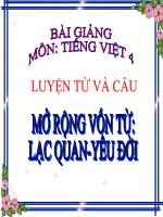 Bài giảng tiếng việt 4 tuần 33 bài luyện từ và câu   mở rộng vốn từ  lạc quan   yêu đời 