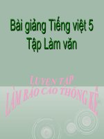 Bài giảng tiếng việt 5 tuần 2 bài luyện tập làm báo cáo thống kê 