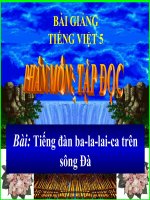 Bài giảng tiếng việt 5 tuần 7 bài tập đọc   tiếng đàn ba na lai ca trên sông đà 