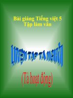 Bài giảng tiếng việt 5 tuần 15 bài kể chuyện   tập làm văn   luyện tập tả người (tả hoạt động) 