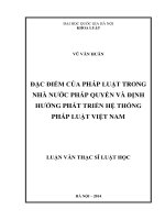 Tóm tắt Luận văn Thạc sĩ Luật học: Đặc điểm của pháp luật trong nhà nước pháp quyền và định hướng phát triển hệ thống pháp luật Việt Nam