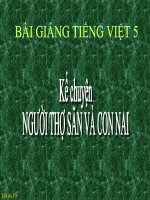 Bài giảng tiếng việt 5 tuần 11 bài kể chuyện   người đi săn và con nai 