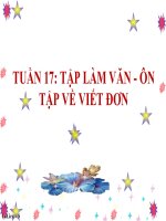 Bài giảng tiếng việt 5 tuần 17 bài tập làm văn   ôn tập về viết đơn2 