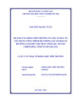 Dự báo tác động môi trường của dự án đầu tư xây dựng công trình kè chống sạt lở bảo vệ bờ sông gâm đến thị trấn vĩnh lộc, huyện chiêm hóa, tỉnh tuyên quang 