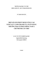 một số giải pháp nhằm nâng cao năng lực cạnh tranh của ngân hàng thương mại cổ phần đông nam á chi nhánh cần thơ