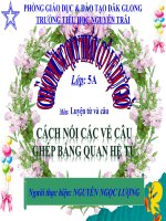 Bài giảng tiếng việt 5 tuần 20 bài cách nối các vế câu ghép bằng quan hệ từ 