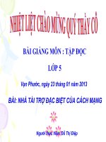 Bài giảng tiếng việt 5 tuần 20 bài nhà tài trợ đặc biệt của cách mạng2 