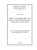 Chiến lược của doanh nghiệp và ảnh hưởng của nó đến chính sách nhân sự tại tổng công ty du lịch hà nội 