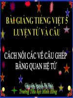 Bài giảng tiếng việt 5 tuần 20 bài cách nối các vế câu ghép bằng quan hệ từ3 