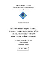 phân tích thực trạng và đề ra giải pháp marketing cho mặt hàng mỹ phẩm keune của công ty tnhh tm   du lịch xuân hưng thịnh