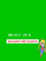 Tiết 23 Bài 20: SỰ NỞ VÌ NHIỆT CỦA CHẤT KHÍ