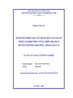 Đánh giá hiệu quả sử dụng đất sản xuất nông nghiệp bền vững trên địa bàn huyện mường khương, tỉnh lào cai 