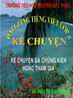 bài giảng tiếng việt 5 tuần 21 bài kể chuyện đã được chứng kiến hoặc tham gia3 