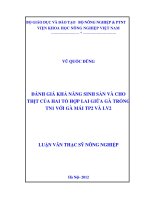 Đánh giá khả năng sinh sản và cho thịt của hai tổ hợp lai giữa gà trống TN1 với gà mái TP2 và LV2 