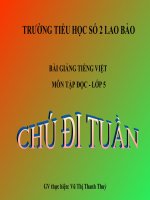 Bài giảng tiếng việt 5 tuần 23 bài chú đi tuần3 