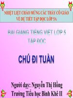 Bài giảng tiếng việt 5 tuần 23 bài chú đi tuần10 