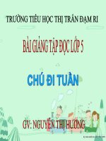 Bài giảng tiếng việt 5 tuần 23 bài chú đi tuần11 